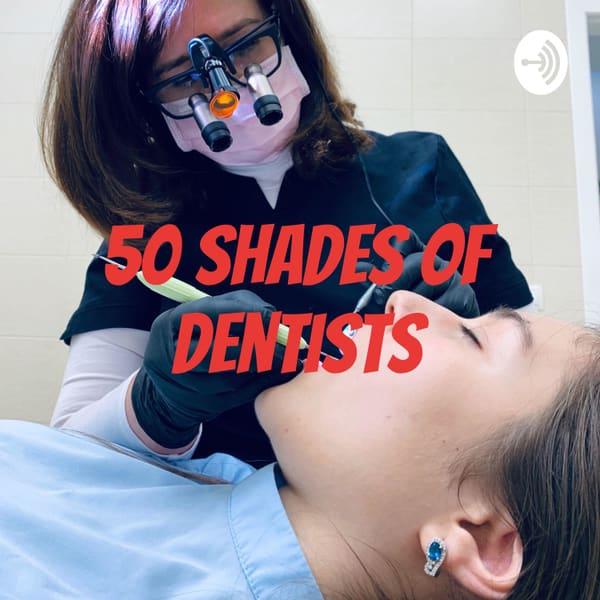 Cover art for 50 shades of dentists