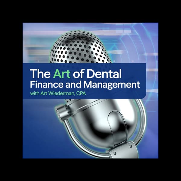 Cover art for Art of Dental Finance and Management