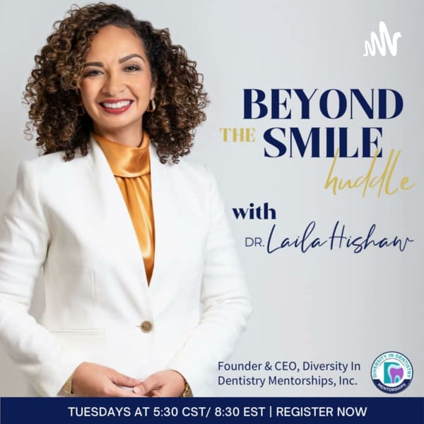 Cover art for Beyond The Smile with Dr. Laila Hishaw