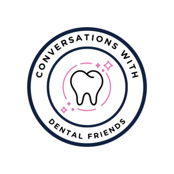 Cover art for Conversations with Dental Friends