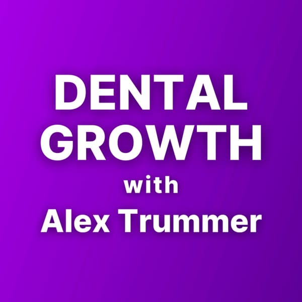 Cover art for Dental Growth with Alex Trummer