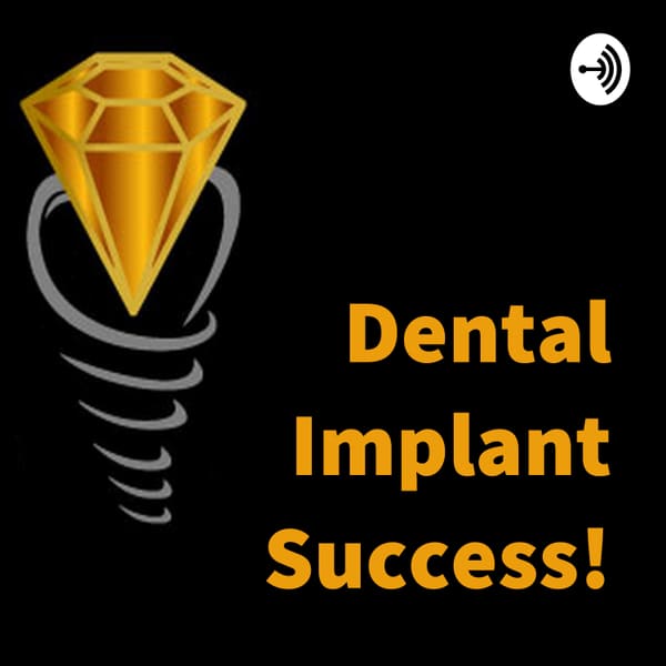 Cover art for Dental Implant Success!