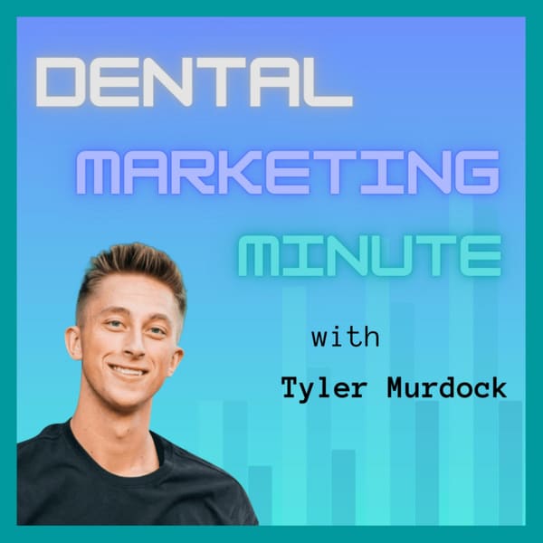 Cover art for Dental Marketing Minute