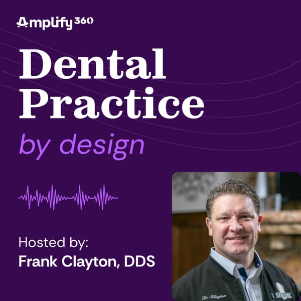 Cover art for Dental Practice by Design | Amplify360