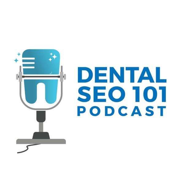 Cover art for Dental SEO 101 Podcast
