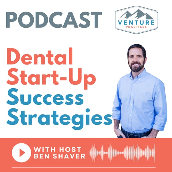Cover art for Dental Start-Up Success Strategies for Private Practice Owners