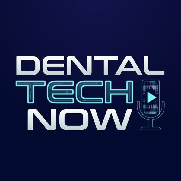 Cover art for Dental Tech Now
