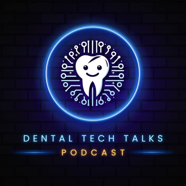 Cover art for Dental Tech Talks