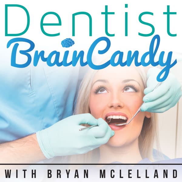 Cover art for Dentist Brain Candy