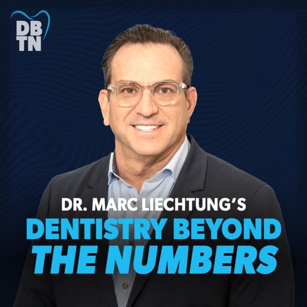 Cover art for Dentistry Beyond the Numbers