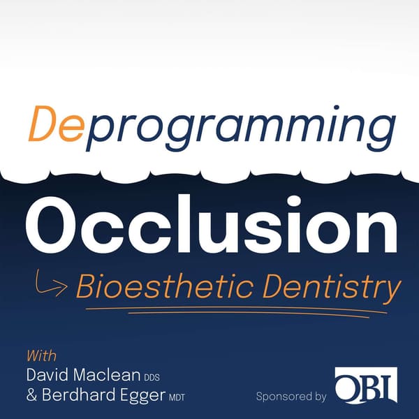 Cover art for Deprogramming Occlusion - Bioesthetic Dentistry