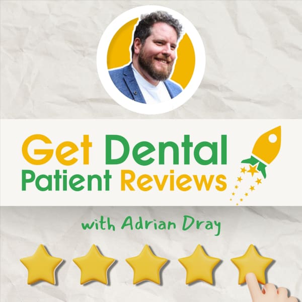 Cover art for Get Dental Patient Reviews Podcast