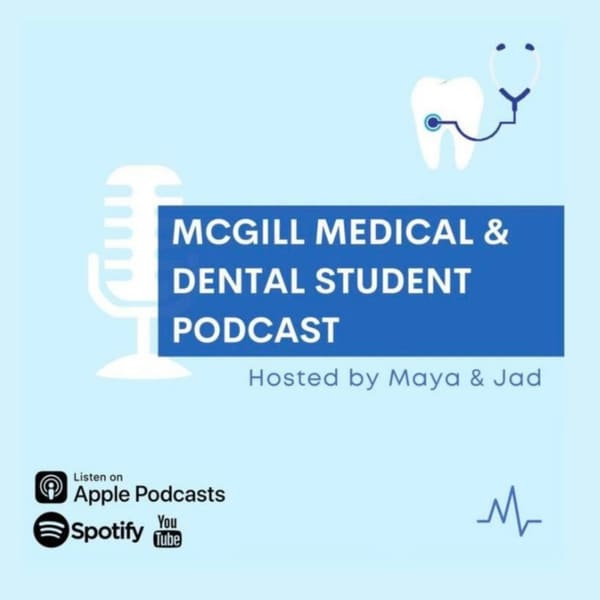 Cover art for McGill Medical & Dental Student Podcast