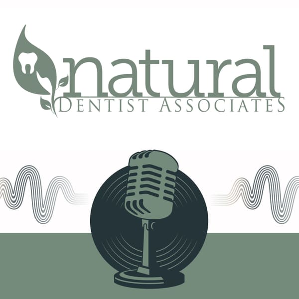 Cover art for Natural Dentist Podcast