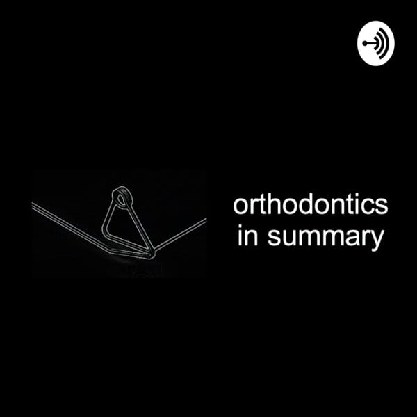 Cover art for orthodontics In summary