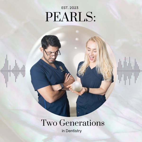 Cover art for Pearls: Two Generations in Dentistry