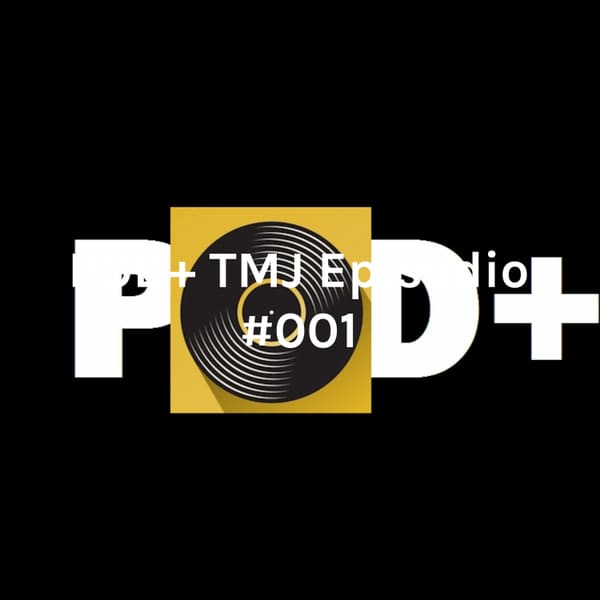 Cover art for POD+ TMJ Episódio #001 - Entrevista com João Napoli