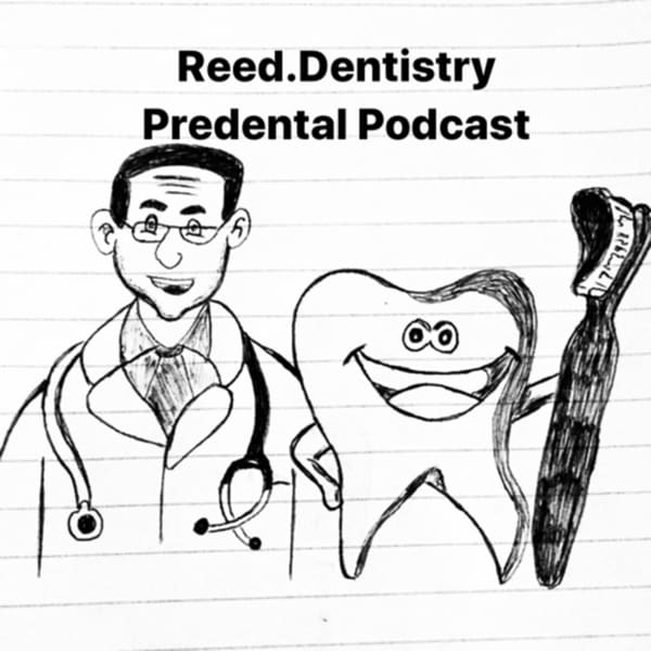 Cover art for Reed.Dentistry Predental Podcast