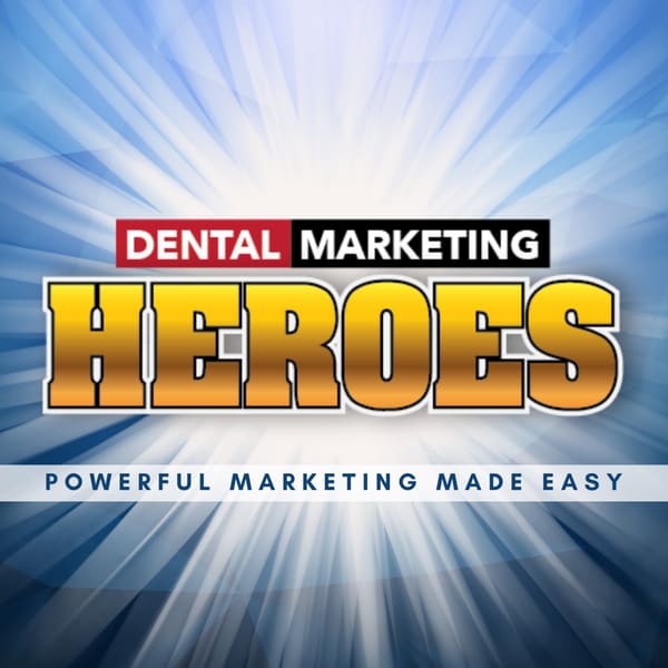 Cover art for The Dental Marketing Heroes Podcast