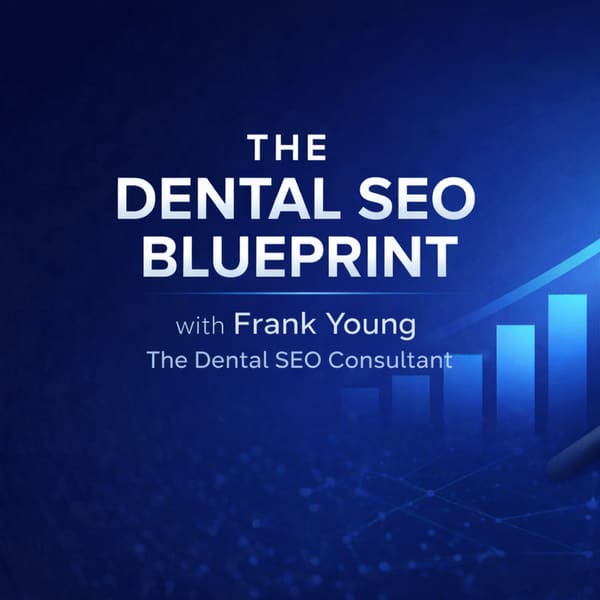 Cover art for The Dental SEO Blueprint
