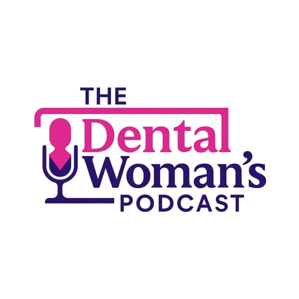 Cover art for The Dental Woman's Podcast