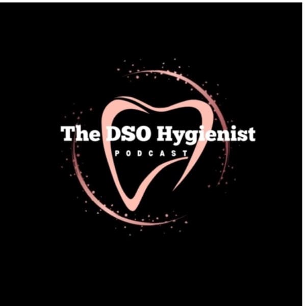 Cover art for The DSO Hygienist