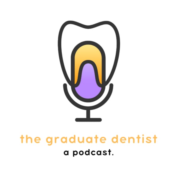 Cover art for The Graduate Dentist Podcast