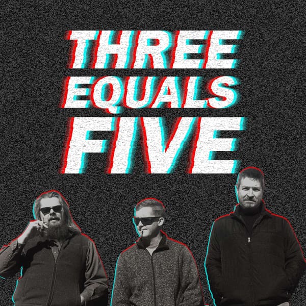 Cover art for Three Equals Five