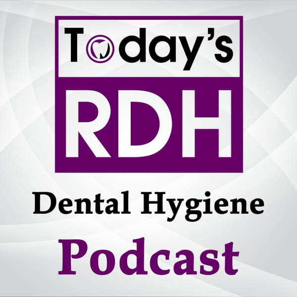 Cover art for Today's RDH Dental Hygiene Podcast