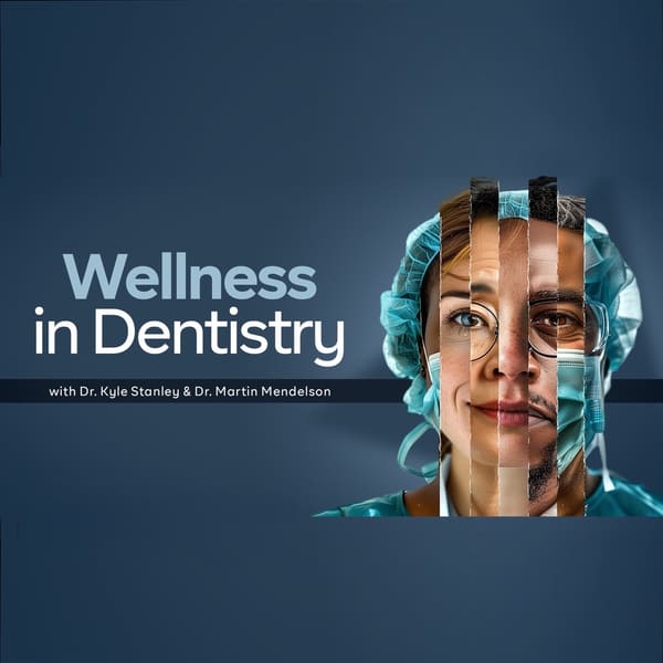 Cover art for Wellness In Dentistry