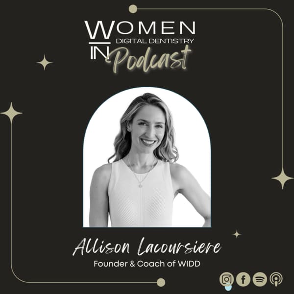 Cover art for Women In Digital Dentistry Podcast!