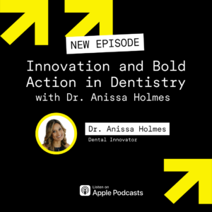 Dr. Anissa Holmes exemplifies innovative leadership in the field of dentistry.